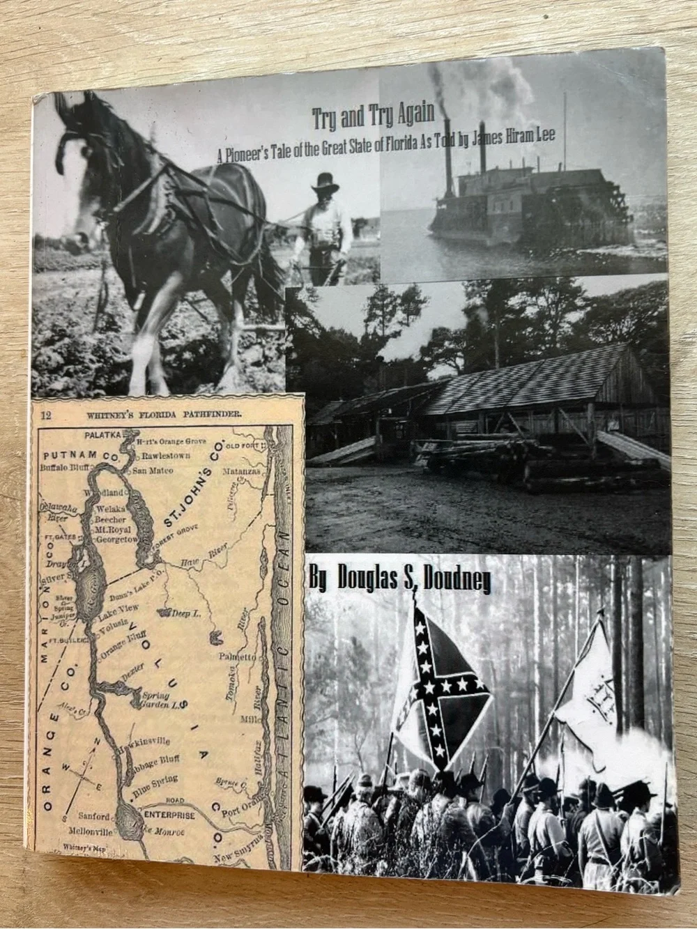 Try and Try Again, Douglas S. Doudney. Pioneer History Of Florida. Signed Pbk.